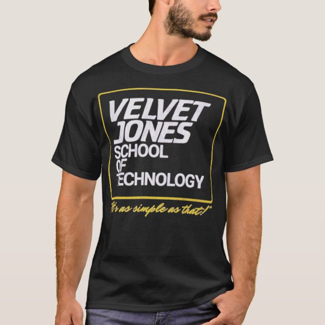 Velvet Jones - School of Technology T-Shirt (Front)