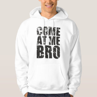 Venez à moi sweat - shirt à capuche de bro