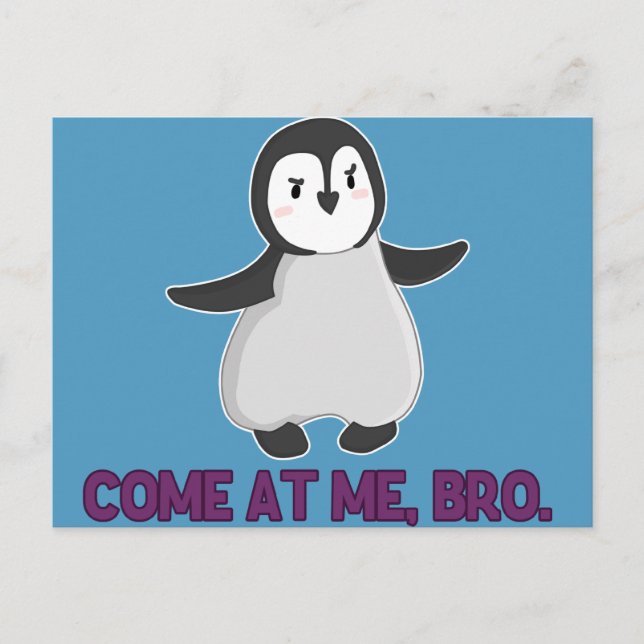 Venez chez moi, carte postale de Bro Penguin (Devant)