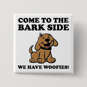 Venez du côté Bark Funny Button Badge pour les amo