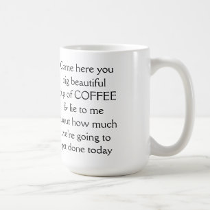 Venez ici vous dégustez une grande et belle tasse 