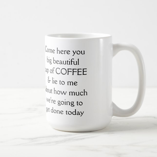Venez ici vous dégustez une grande et belle tasse  (Droite)