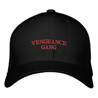 VENGEANCE GANG EMBROIDERED HAT