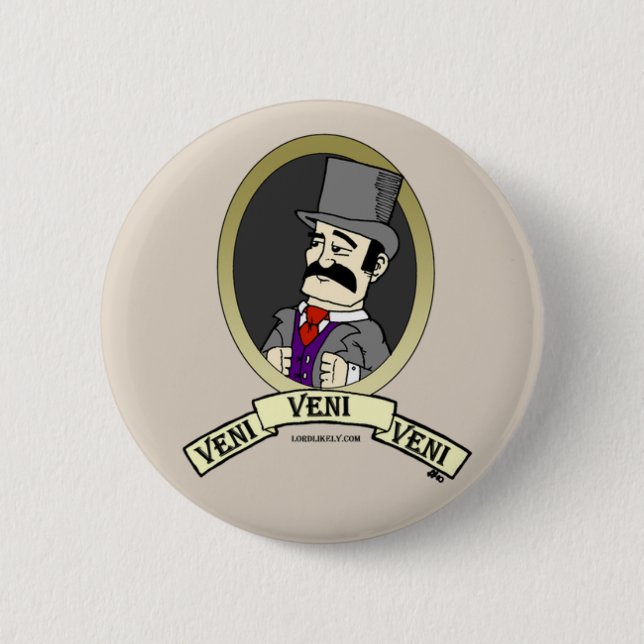 Veni Badge 2 Inch Round Button (Front)