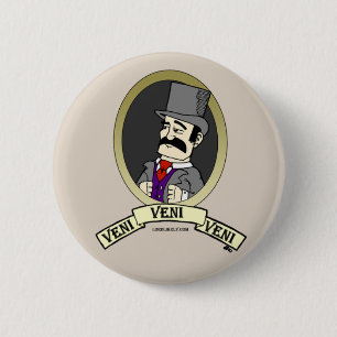Veni Badge 2 Inch Round Button