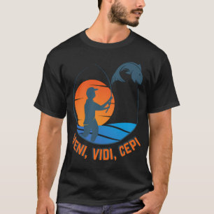 Veni, Vidi, Cepi – T-shirt drôle de pêche pour p