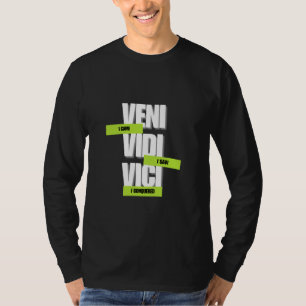 Veni Vidi Vici Dark Academia Classic Latin Quote D T-Shirt