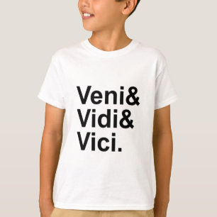 Veni Vidi Vici   I Came, I Saw, I Conquered Caesar T-Shirt