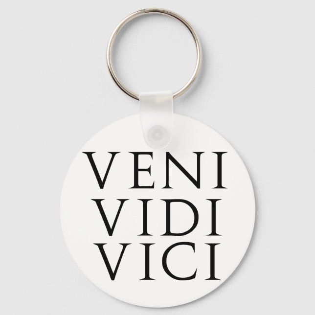 Veni Vidi Vici Keychain (Front)