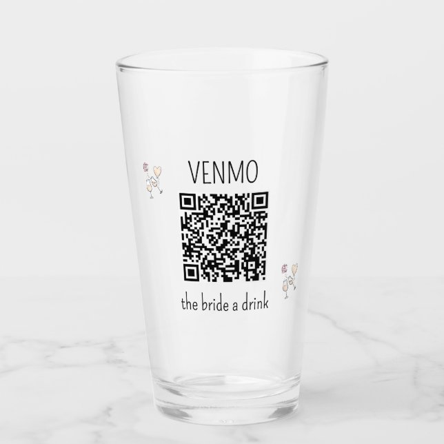 VENMO the Bride a Drink QR Code Bachelorette Party Glass (Front)