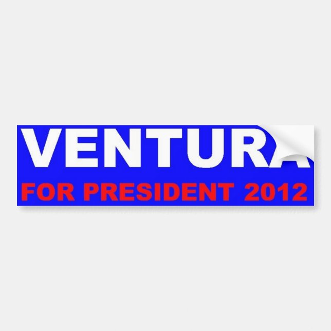 Ventura for president 2012 bumper sticker (Front)