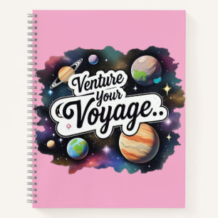 Venture Your Voyage  Notebook