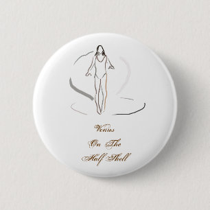 Venus On The Half Shell 2 Inch Round Button