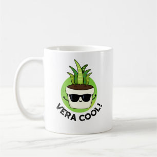 Vera Cool Funny Aloe Vera Pun  Coffee Mug