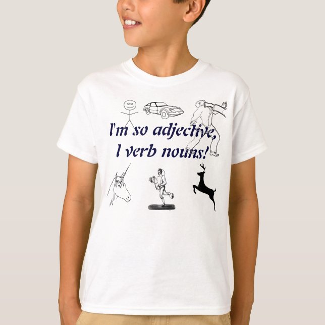 Verb this Noun! T-Shirt (Front)