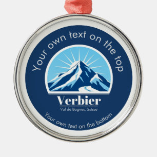 Verbier Val de Bagnes switzerland ski vacation Metal Ornament
