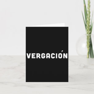 Vergacion Venezuelan Spanish Funny Slang Saying  Card