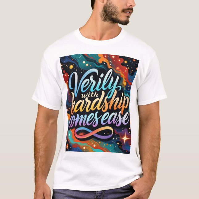 Verily With Hardship Comes Ease T-Shirt (Devant)