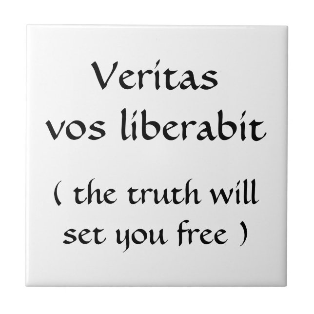 Veritas vos liberabit-tile tile (Front)