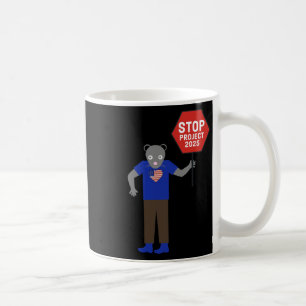 “vermin” Activist Stop Project 2025. Coffee Mug