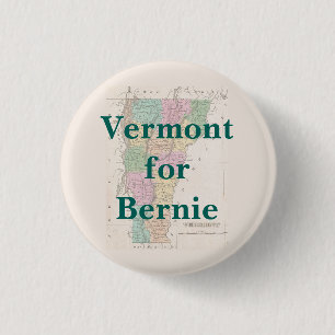 Vermont for Bernie 2016 1 Inch Round Button