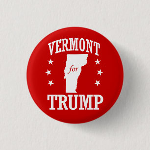 VERMONT FOR TRUMP 1 INCH ROUND BUTTON