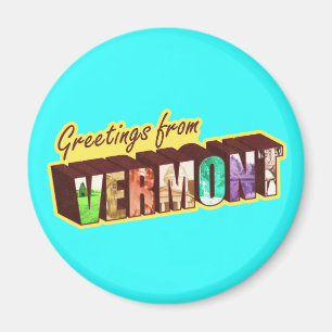 Vermont` Magnet