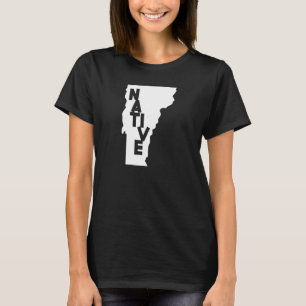 Vermont Native Home Us State Map T-Shirt