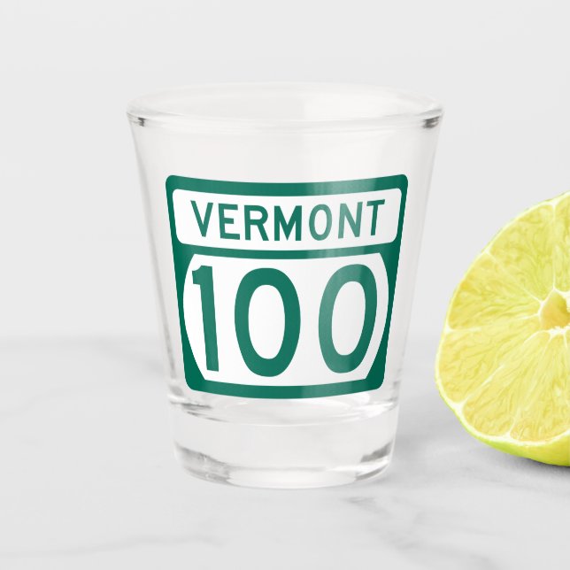 Vermont Route 100 road sign Shot Glass (Front)