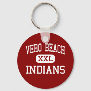 Vero Beach - Indians - High - Vero Beach Florida Keychain