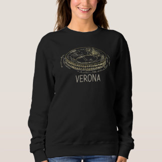 Verona City Italy souvenir for men women 1 Sweatshirt
