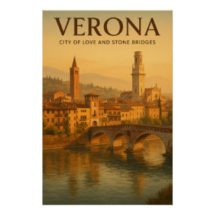 Verona City of Love and Stone Bridges Poster