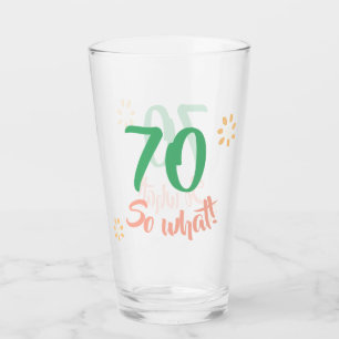Verre 70e anniversaire Motivational Funny 70 alors ce Fl