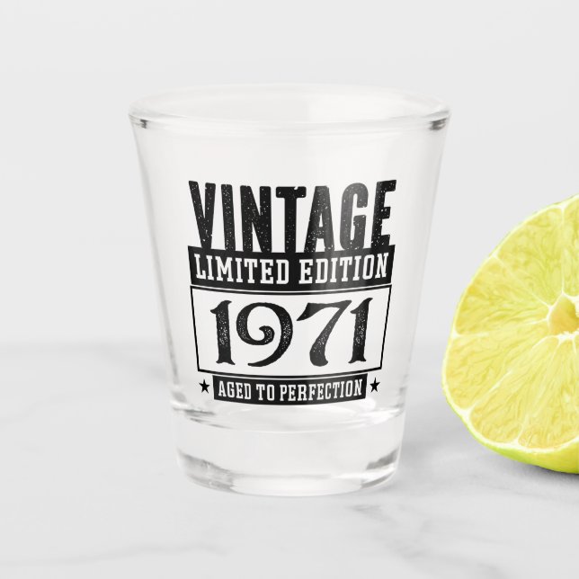 Verre A Shot 1971 Année de naissance à la perfection (Devant)
