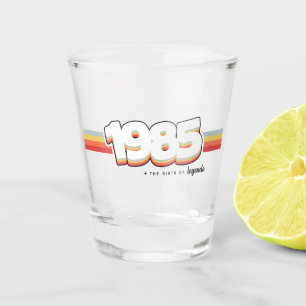 Verre A Shot 1985 La naissance des légendes