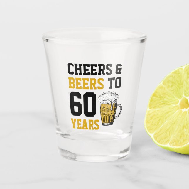 Verre A Shot 60e anniversaire Cheers & Bières à 60 ans (Devant)
