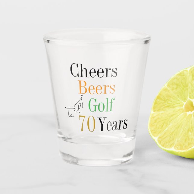 Verre A Shot 70th Birthday Golf Cheers Beers Party (Devant)