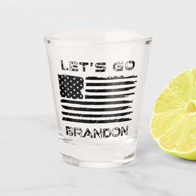 Verre A Shot Allez Brandon Funny Biden Chant Distressed Drapeau (Devant)