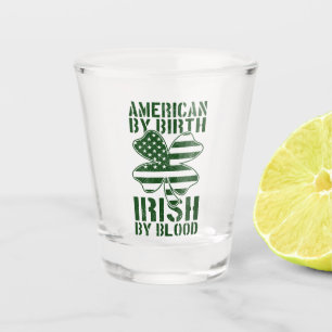 Verre A Shot American By Birth Irish By Blood Irish Drapeau am
