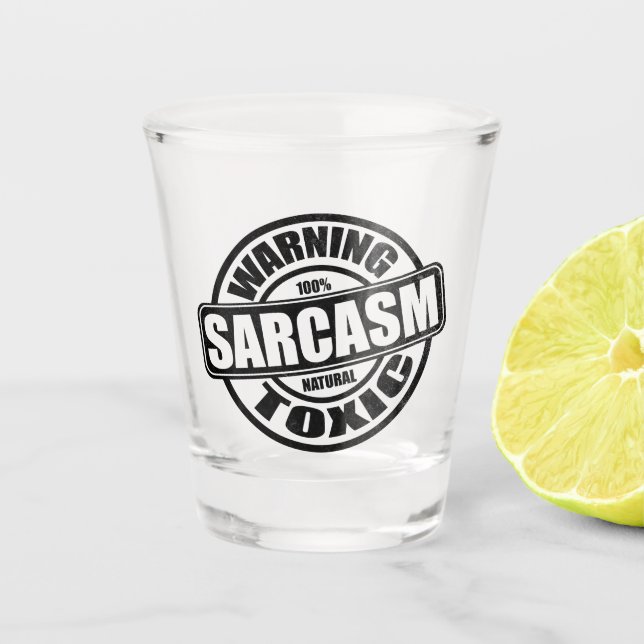Verre A Shot Avertissement Sarcasme toxique (Devant)