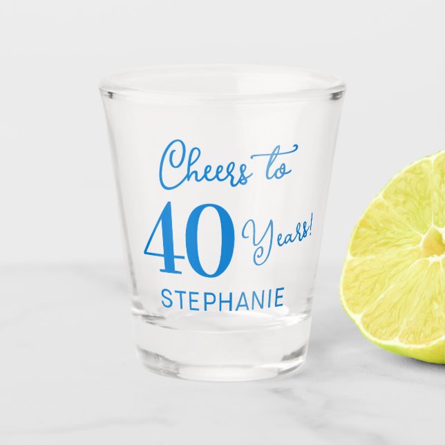 Verre A Shot Blue Cheers to 40 Years 40th Birthday Party (Devant)