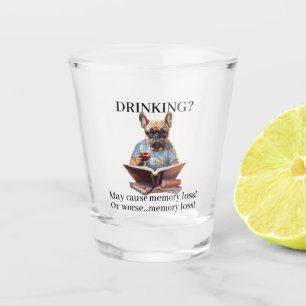 Verre A Shot Boire en lisant comme un Frenchie peut causer des