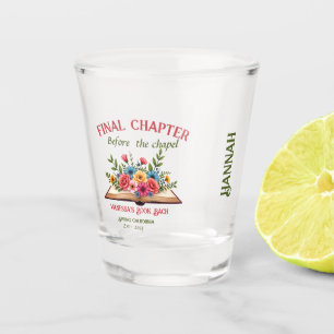 Verre A Shot Chapitre final Avant la Chapelle Livre Bachelorett