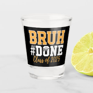 Verre A Shot Classe Bruh Terminée De 2025 Diplômé