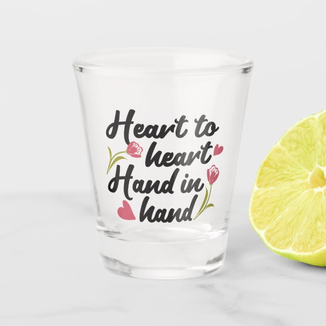Verre A Shot Coeur à coeur, main à main - Citation romantique (Devant)