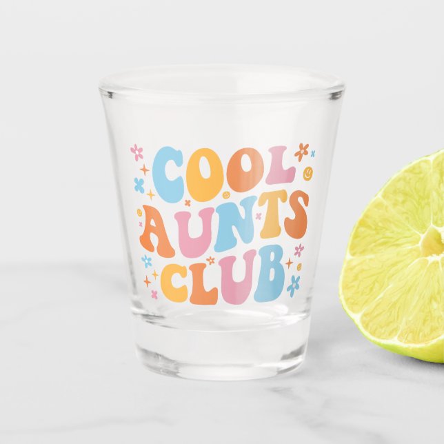 Verre A Shot Cool Aunts Club III (Devant)