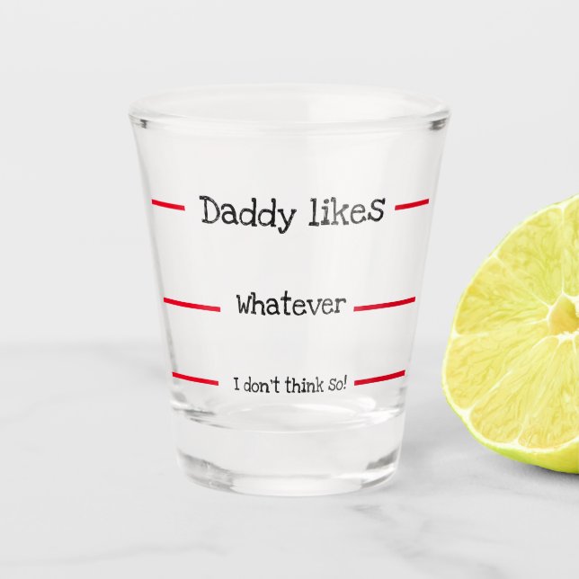 Verre A Shot Daddy, ça fait rire (Devant)
