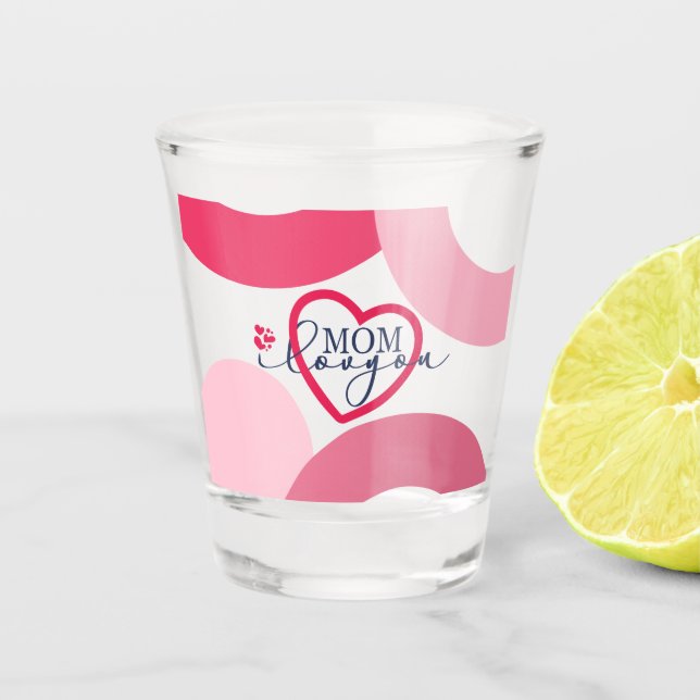 Verre A Shot Design élégant Texte Maman Je t'aime Avec coeur  (Devant)