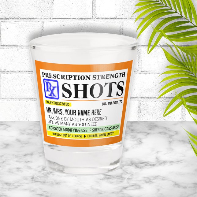 Verre A Shot Drôle Étiquette de la force de prescription (Créateur téléchargé)