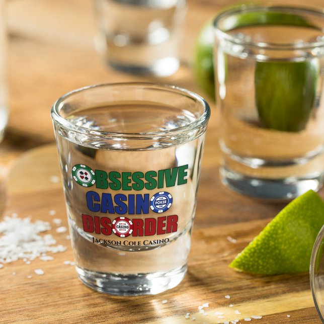 Verre A Shot Drôle Obsessionnel Trouble Casino Personnalisé (Créateur téléchargé)